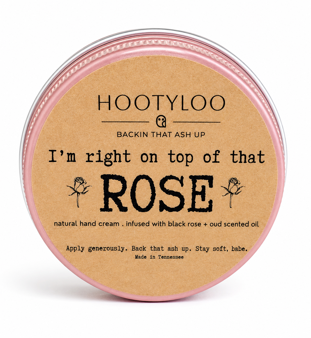 I'm right on top of that ROSE!
